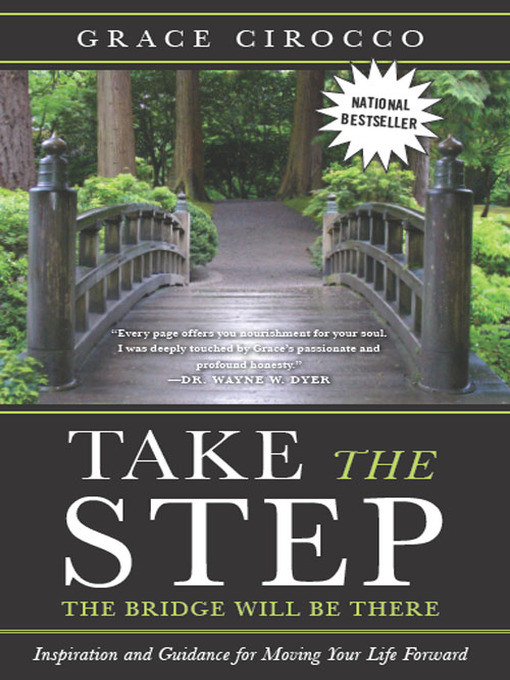 Title details for Take the Step, the Bridge Will Be There by Grace Cirocco - Wait list